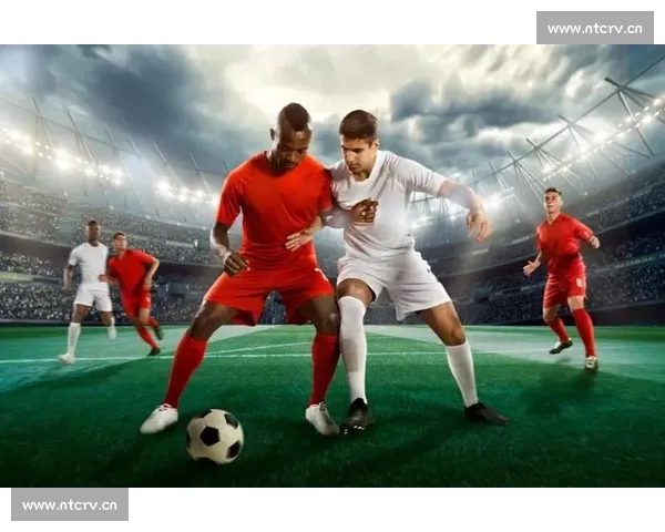 高清足球直播全程回放精彩瞬间尽在掌握球迷必备观看指南 - 副本 - 副本 - 副本 (9) - 副本